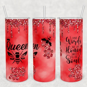 20 oz Skinny Tumbler Sublimation Design Template Download PNG DIGITAL Queen bee words are like honey red glitter 20oz wrap seamless