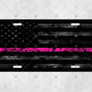 Matte black thin pink line distressed American flag sublimation license plate, tag, car assecories, auto tag, design, digital download