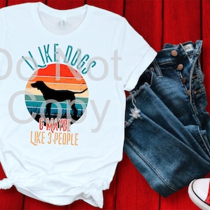 I like dogs and maybe like 3 people retro stripes grunge distressed Sublimation, Design, Digital download, Shirt, Printable, Print, PNG
