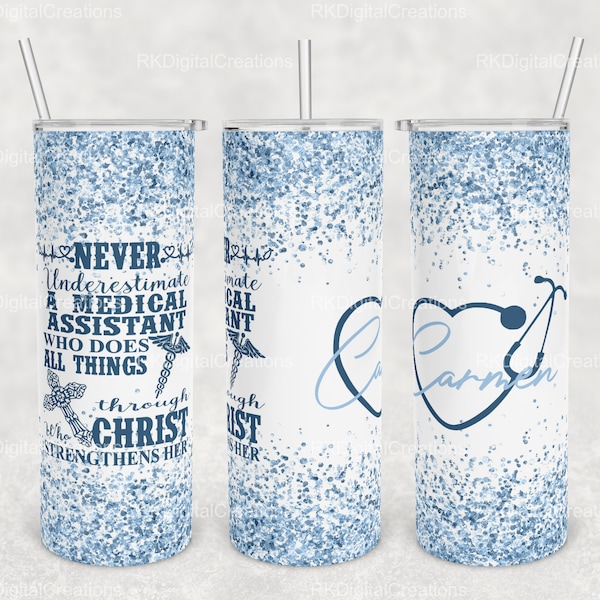 Never underestimate a Medical assistant seamless 20 oz Skinny Tumbler Sublimation Design Template PNG DIGITAL download glitzer stethoskop