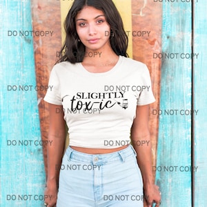 Slightly tox ic, botox, injections, vial syringe, aesthetic, skin care, Sublimation, Design Digital download, Shirt, PNG
