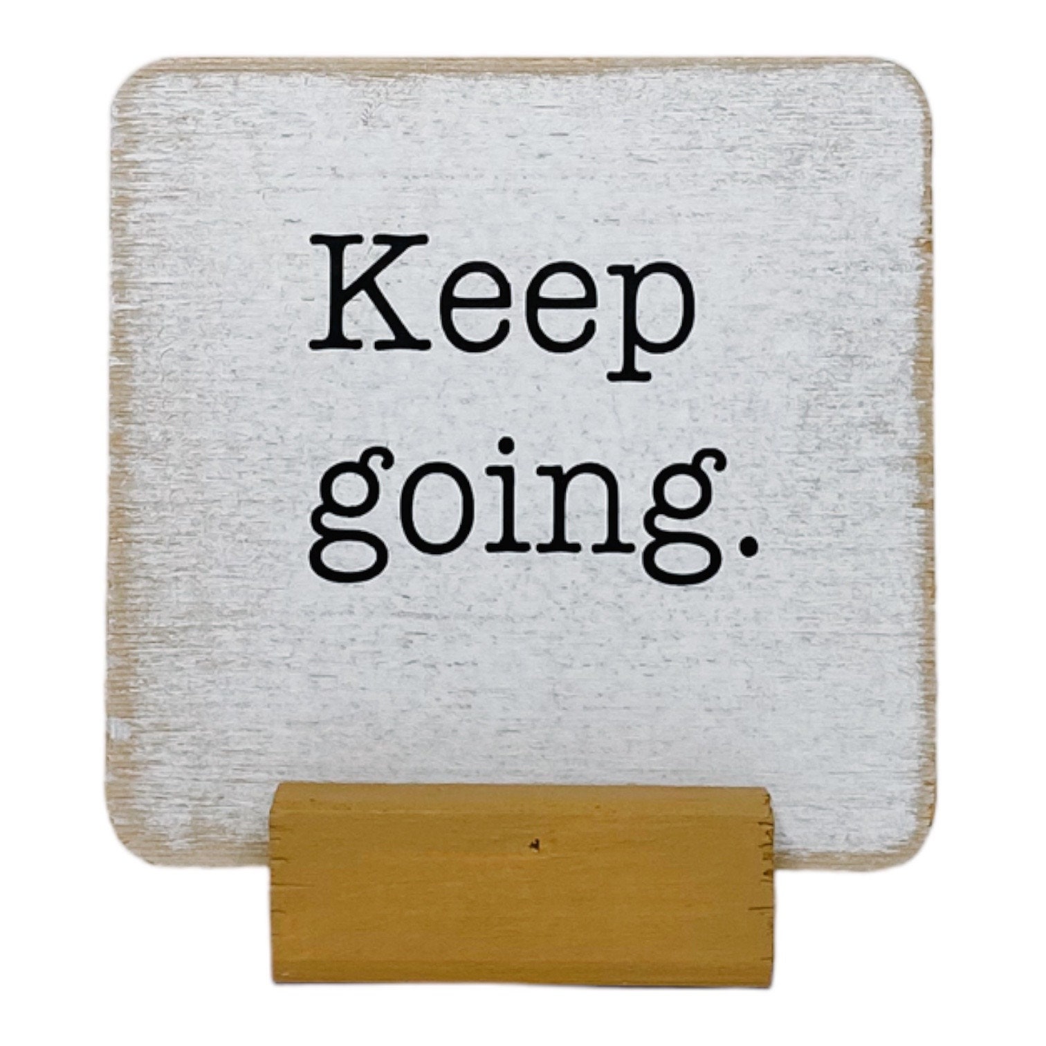 Keep Setting Sign Keep Going Farmhouse Sign With Stand, Farmhouse Decor, Christian Decor ...