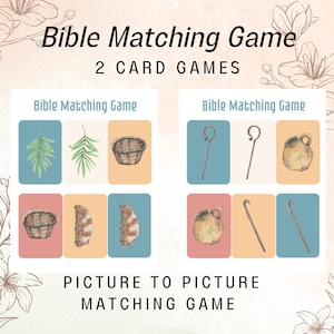 May include: A printable Bible matching game with two sets of cards. The first set features images of a basket, a staff, a jug, and a branch. The second set features images of a basket, a staff, a jug, and a branch. The text "Bible Matching Game" and "Picture to Picture Matching Game" is printed on the cards.