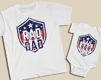 Camiseta a juego para papá e hijo, camiseta "Rad Like My Dad", camisetas para padre e hijo del 4 de julio, atuendo para el 4 de julio, camisetas con la bandera del orgullo estadounidense