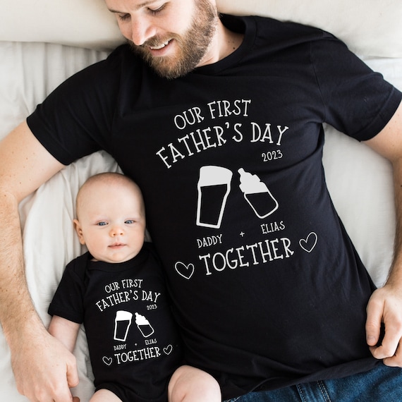 Tee Shirt First Father's Day Shirt For Baby Our First Fathers