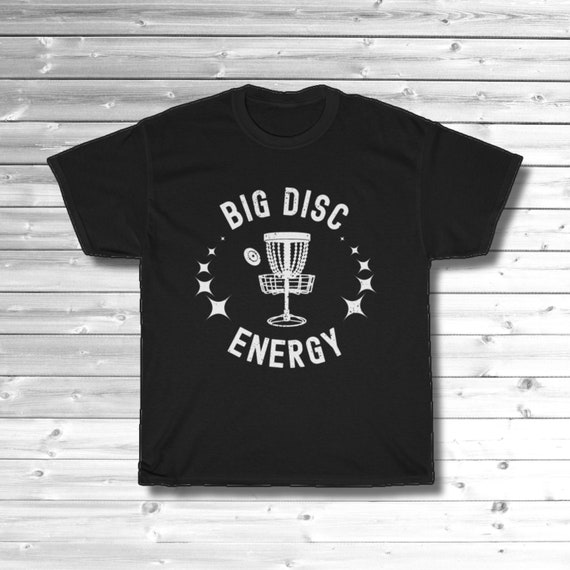 Funny Disc Golf Shirt, "Big Disc Energy" TShirt, Retro Disc Golf Tee, Frisbee Golfer Gift,  Disc Golf Lover T-Shirt