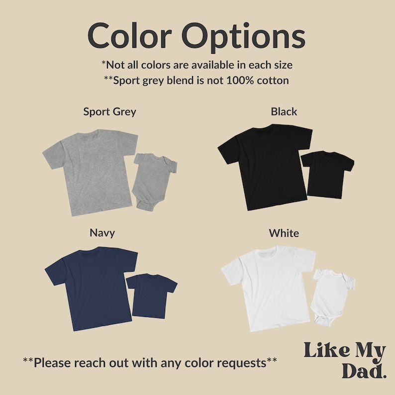 May include: Image showcasing t-shirts and baby onesies in various colors: sport grey, black, navy, and white. The text "Color Options" is at the top, with additional text about color availability and a brand logo.