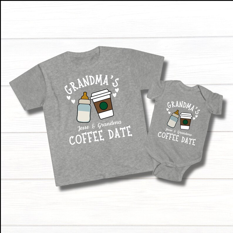 May include: Gray t-shirt and bodysuit set with a white graphic of a baby bottle and a coffee cup. The text reads "Grandma's Coffee Date" with the name "Jesse" included.