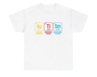 May include: White t-shirt with a graphic of three chemical element boxes. The boxes are labeled "Au", "Ti", and "Sm" with their atomic numbers and names. The text below the boxes reads "Valuable and Rare", "Incredibly Strong", and "Useful Many Talents".