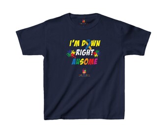 May include: Navy blue youth t-shirt with the text "I'm Down Right Awesome" in rainbow colors. A yellow and blue ribbon is included in the text. The shirt has a small logo in the bottom center.
