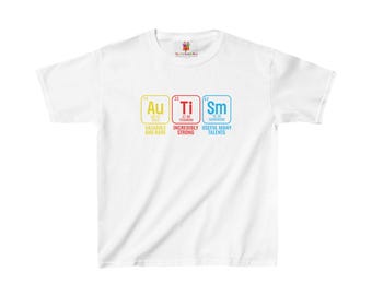May include: White t-shirt featuring a periodic table design with the elements Au, Ti, and Sm. The text below the elements reads "Valuable and Rare", "Incredibly Strong", and "Useful Many Talents".