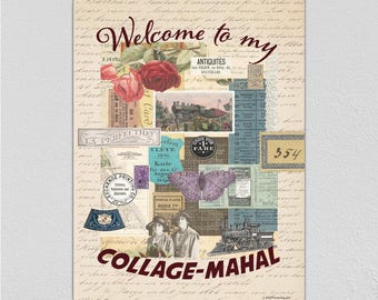 Collage Mahal- FUN for the junk journal, collage, paper or fabric artist. 8" x 12" aluminum sign. Love the vintage look!