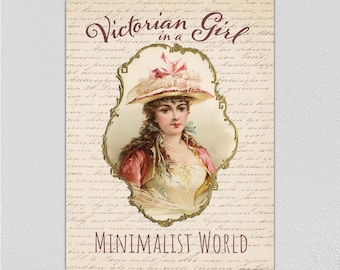 Victorian Girl Minimalist World Pink- Old fashioned beauty. Perfect decor for a vintage lover. 8" x 12" aluminum sign.