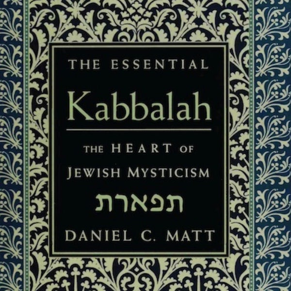 The Essential Kabbalah: The Heart of Jewish Mysticism - Daniel C. Matt | Digital Download