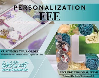 Personalization Add-On for Text and Inlaid Objects Service Fee on Custom Preservation Upgrade Bouquet Preservation Resin Personalization Fee