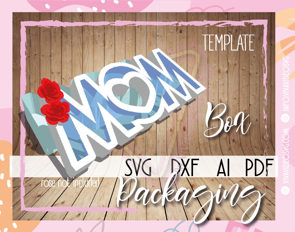 Box Template: MOM for mothers day creative stationery svg ...
