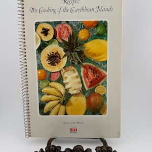 Time Life Books Recipes: The Cooking of the Caribbean Islands Cookbook