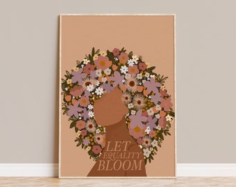 Let Equality Bloom / Stampa d&#39;arte / diversity art / Home Decor / Wall Art / Illustrazione / boho artwork / Donne / Empowerment femminile
