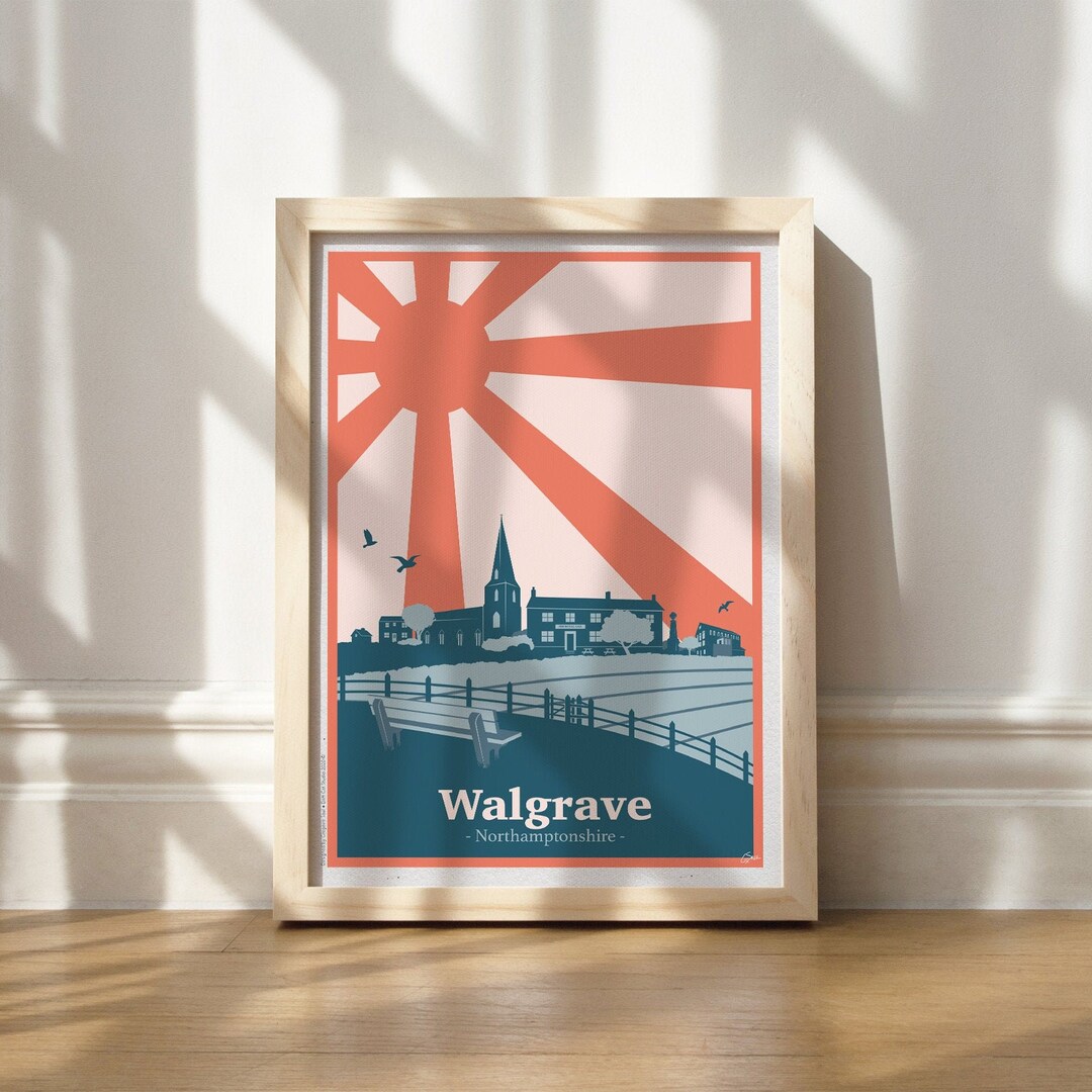 Walgrave Travel Poster Travel Posters UK Wall Inspo Hanging Poster