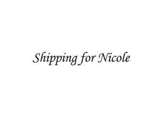 Shipping for Nicole mom