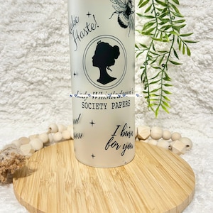 Dearest gentle reader cup|Spill the tea cup| ice coffee cup | Colin’s carriage ride cup| lady W tea  glass