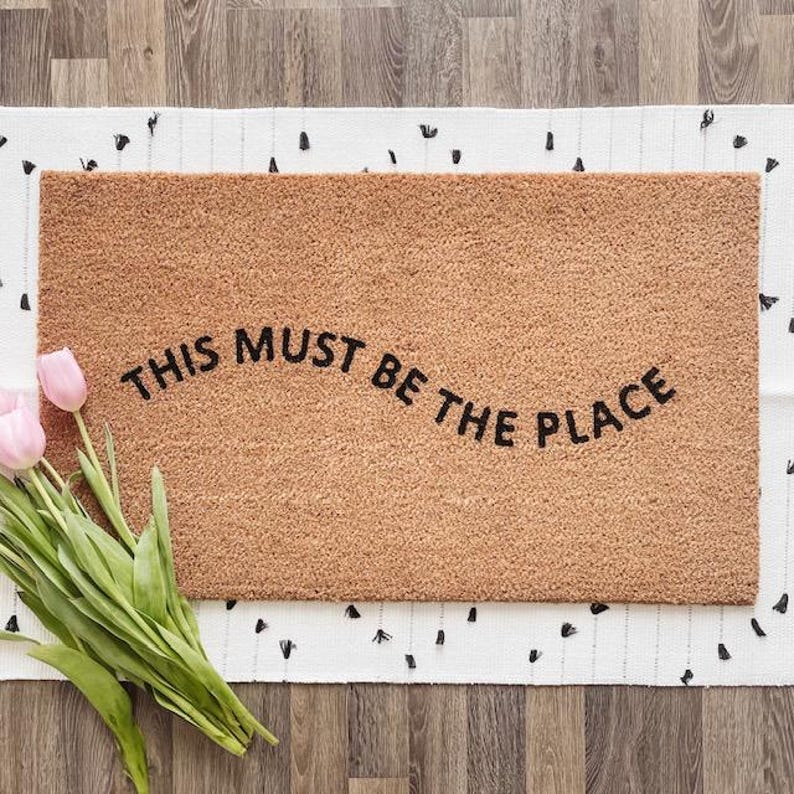 This Must Be The Place Doormat This Must Be The Place Welcome Mat Doormat This Must Be The Place Door Mat Custom