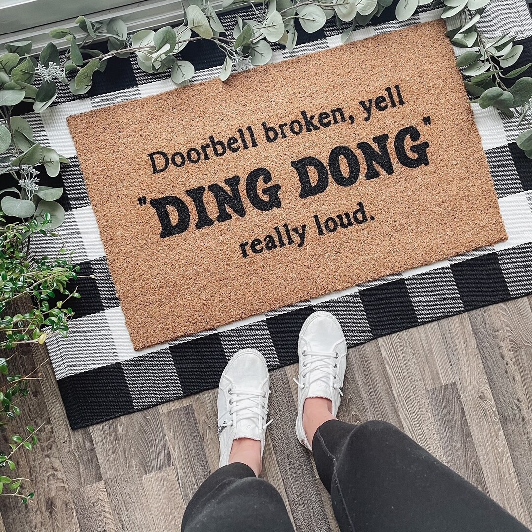 Doorbell Broken Yell Ding Dong Really Loud Doormat Funny Door Mat