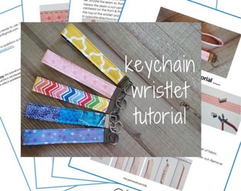 Keychain Wristlet Tutorial - DIGITAL DOWNLOAD