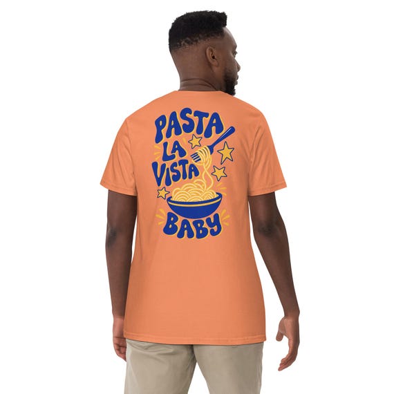 Pasta La Vista Baby T-Shirt | 100% Cotton Unisex Graphic Tee