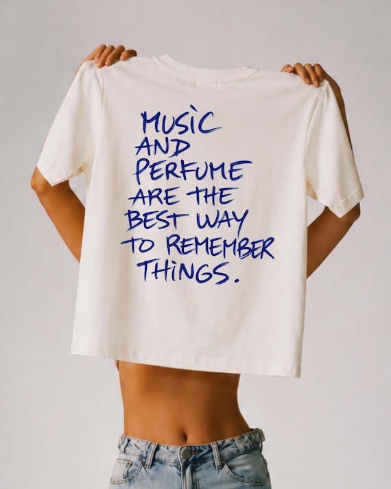 Oversized Music Perfume Quote T-Shirt, Faded Blue Typography Tee (100% Cotton)