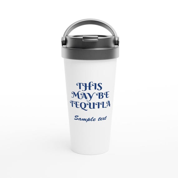 Personalized Quirky Humor Special Travel Buddy Gift White 15oz Stainless Steel Travel Mug
