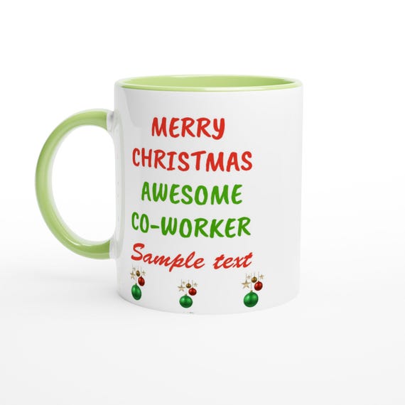 Christmas Co-Worker Gift White 11oz Ceramic Mug with Color Inside