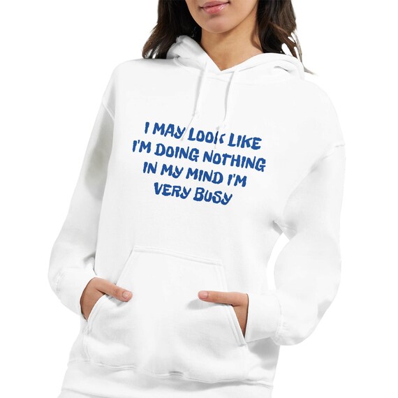 Quirky Sarcasm Workaholic Gift - Funny Statement Hoodie