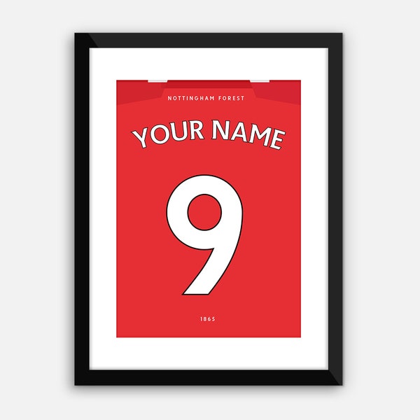 Custom Football Shirt, Nottingham Forest. Digital Print, Instant Download, Poster, Art, Gift, Wall Art. Pick Name & Number