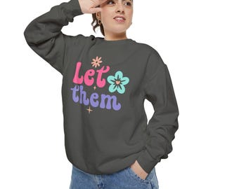 Felpa Let Them: felpa in misto cotone tinto in capo Comfort Colors