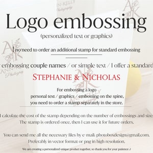 Puede incluir: Un fondo blanco con texto que dice "Logo embossing (personalized text or graphics)". El texto contin&uacute;a con "I no need to order an additional stamp for standard embossing. For embossing couple names/or simple text/I offer a standard font: STEPHANIE & NICHOLAS".