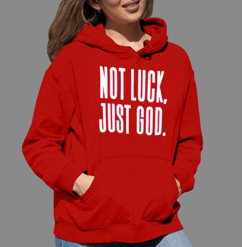 just god sweatshirt