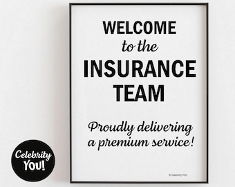 Insurance Agent Broker PRINTABLE Office Decor, Welcome to Insurance Poster Wall Sign, Inspirational Quote, Humor, INSTANT Digital Download