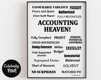 Könnte beinhalten: Schwarz-weißes druckbares Poster mit dem Text "Accounting Heaven!" und einer Liste von Buchhaltungsbegriffen, darunter "Profit", "Starke interne Kontrollen", "Fortführung der Geschäftstätigkeit", "Vollständig unterstütztes Budget", "Getrennte Aufgaben", "Kontenplan", "Keine Überraschungen", "Ausgeglichen", "Solvent", "Gepaarte PO", "Vollständig konform", "Querverwiesen", "In der Checkliste", "Immateriell".
