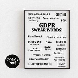 Könnte beinhalten: Schwarz-weißes druckbares Poster mit dem Text "GDPR SWEAR WORDS!" und einer Liste von Begriffen im Zusammenhang mit Datenschutzbestimmungen, darunter "Data Breach", "Pseudonymisation", "Recht auf Zugang", "Beschwerden", "Auditoren", "System gehackt", "Folgenabschätzung" und "Recht auf Löschung".