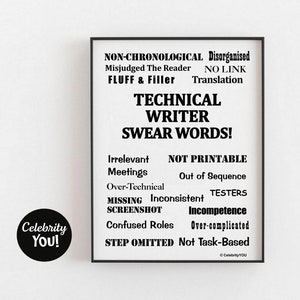 Puede incluir: Un póster imprimible en blanco y negro con el texto "Technical Writer Swear Words!" y una lista de problemas comunes de escritura técnica, como "No cronológico", "Malinterpretado al lector", "Relleno y relleno", "Reuniones irrelevantes", "Demasiado técnico", "Captura de pantalla faltante", "Roles confusos", "Paso omitido", "No imprimible", "Fuera de secuencia", "Probadores inconsistentes", "Incompetencia", "Demasiado complicado", "No basado en tareas".