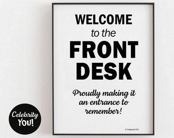 Letrero de bienvenida para recepción imprimible, póster de pared para recepción de hotel, eslogan con frase ingeniosa y divertida, idea para decorar tu escritorio, descarga digital instantánea.