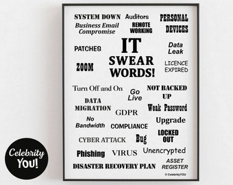 Information Technology Swear Words PRINT, IT Office Decor, Funny Cio Gift, Pet Peeves Wall Art, Working from Home Sign, Computer Humour