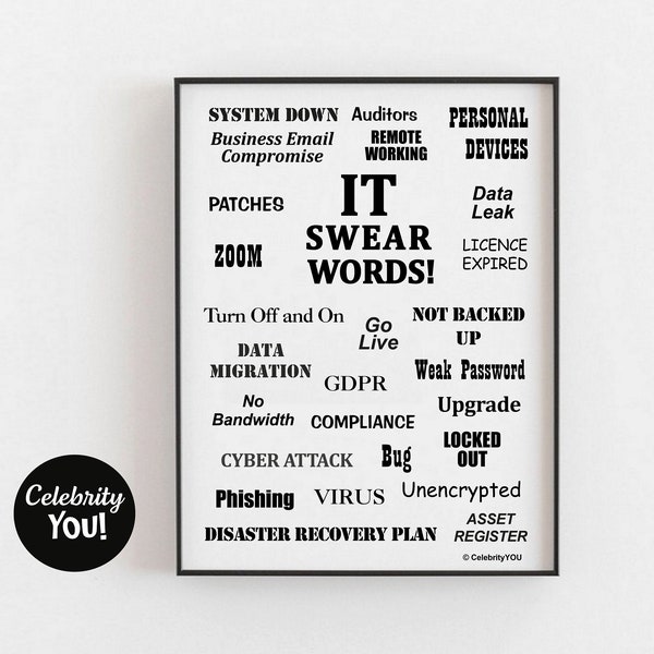 Information Technology Swear Words PRINT, IT Office Decor, Funny Cio Gift, Pet Peeves Wall Art, Working from Home Sign, Computer Humour