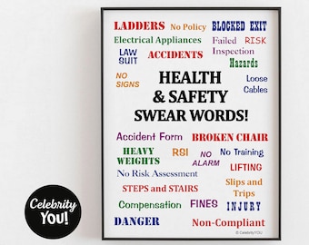 May include: A colorful poster with the words "Health & Safety Swear Words!" in a black frame. The poster lists common workplace safety hazards and risks, such as ladders, blocked exits, heavy weights, and broken chairs.