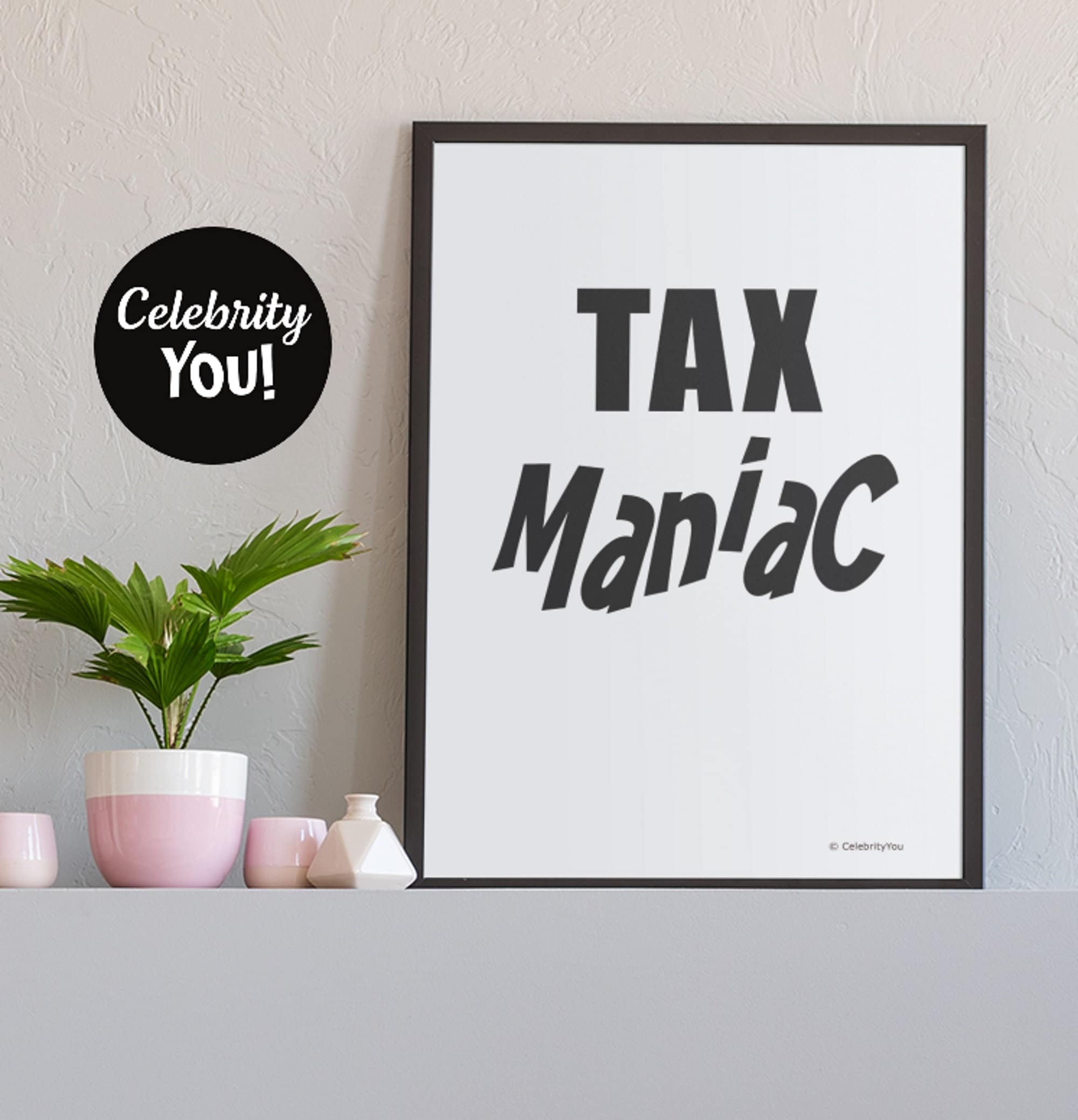 Tax Maniac PRINTABLE Tax Office Decor Crazy IRS HMRC Gift Etsy