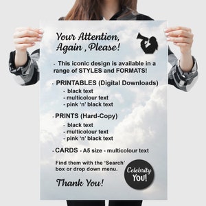 May include: A poster with a blue sky background and white clouds. The poster advertises printable and physical products in various formats, including black text, multicolour text, and pink and black text. The poster also includes the text "Your Attention, Again, Please!" and "Celebrity You!"