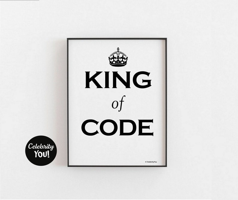 Op de afbeelding: Zwart-witte printbare poster met een kroon en de tekst "KING of CODE".
