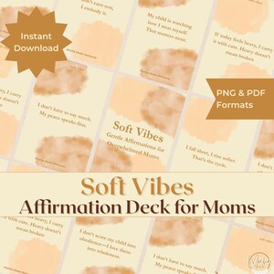 SOFT VIBES: zachte bevestigingskaarten voor overweldigde moeders | Positieve bevestigingskaarten | Dagelijkse inspiratie | Afdrukbare affirmaties