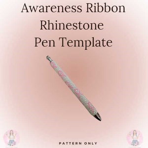 May include: A pen template for creating an awareness ribbon design with rhinestones. The template shows a white pen with pink ribbon designs.